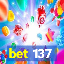 bet 137